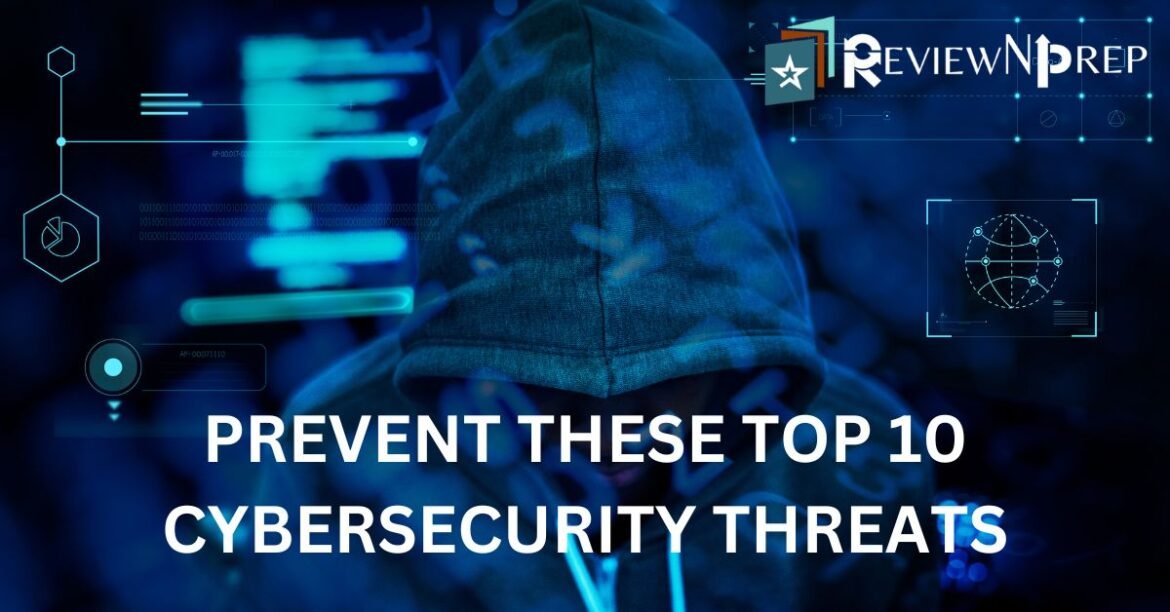 prevent-these-top-10-cybersecurity-threats1378652959.jpg